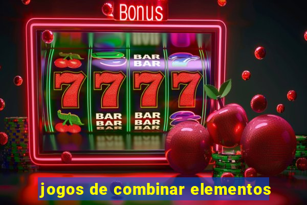 jogos de combinar elementos